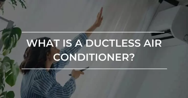What Is A Ductless Air Conditioner