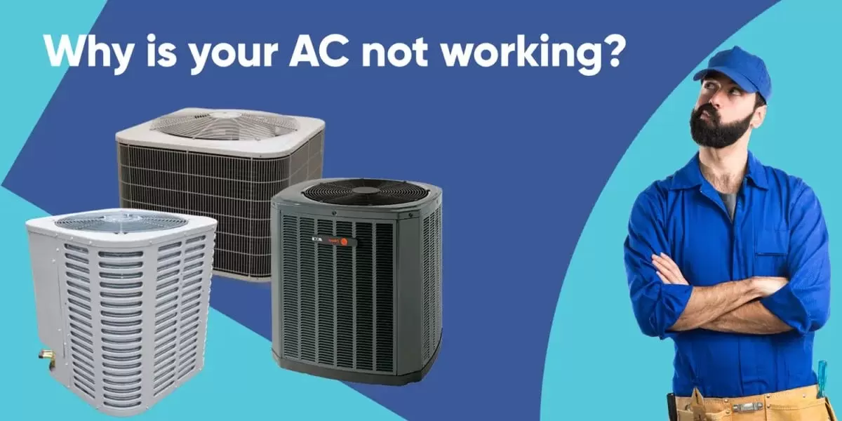 Why Is Your Ac Not Working